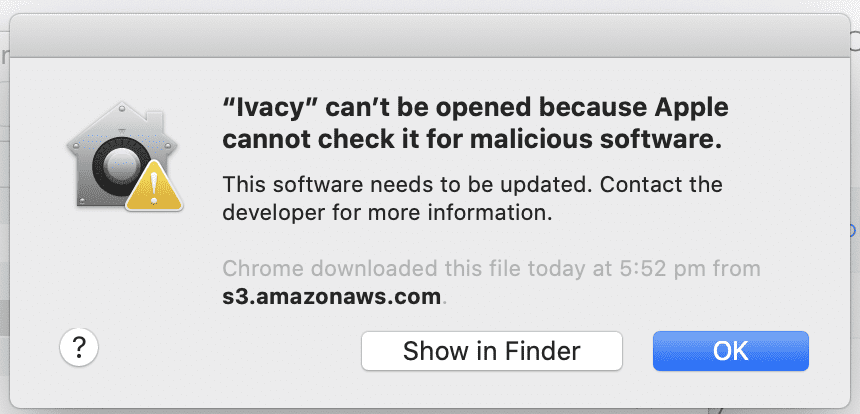 "Ivacy" can't be opened because Apple cannot check it for malicious software - warning message
